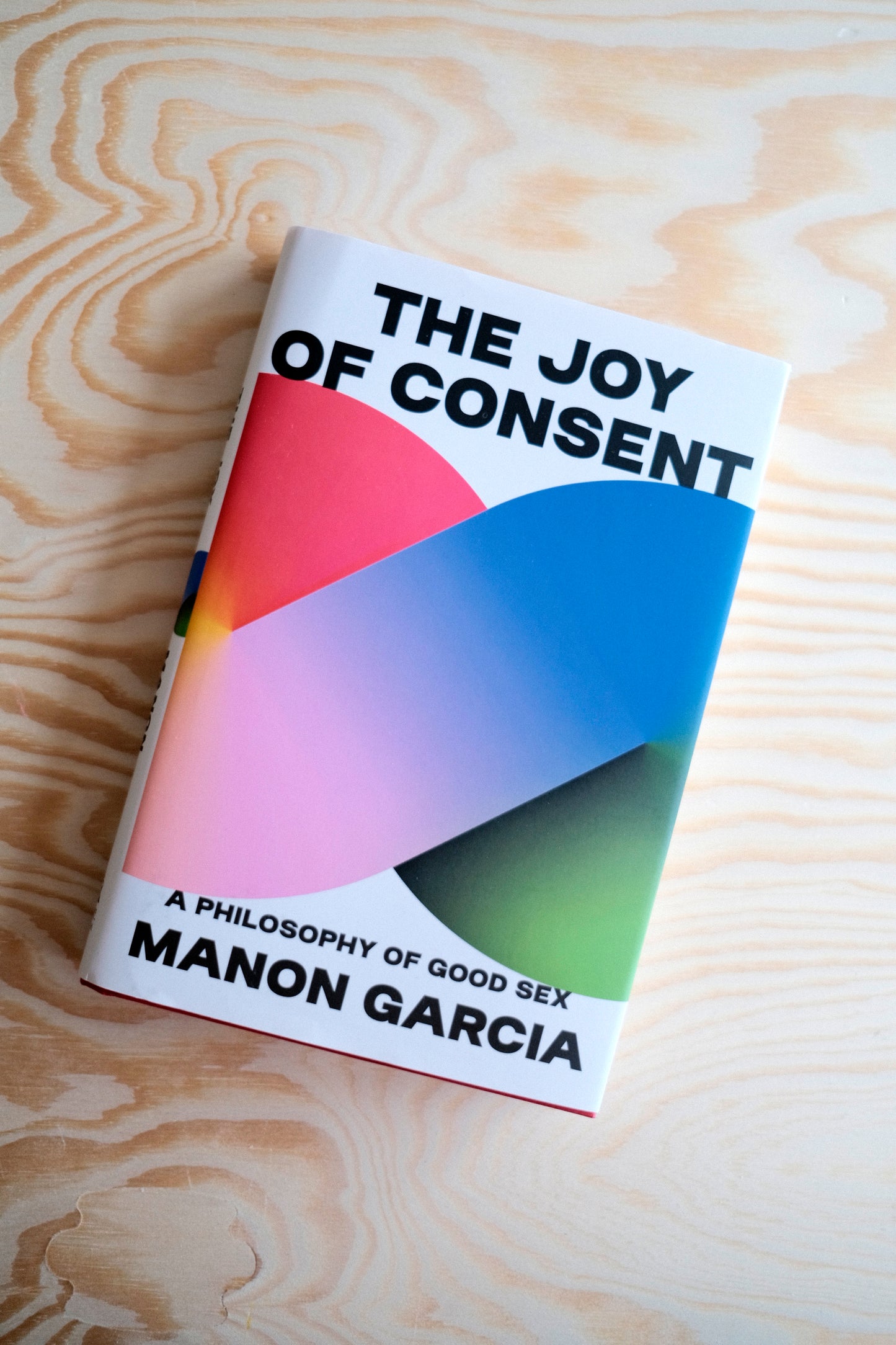 The Joy Of Consent | second-hand
