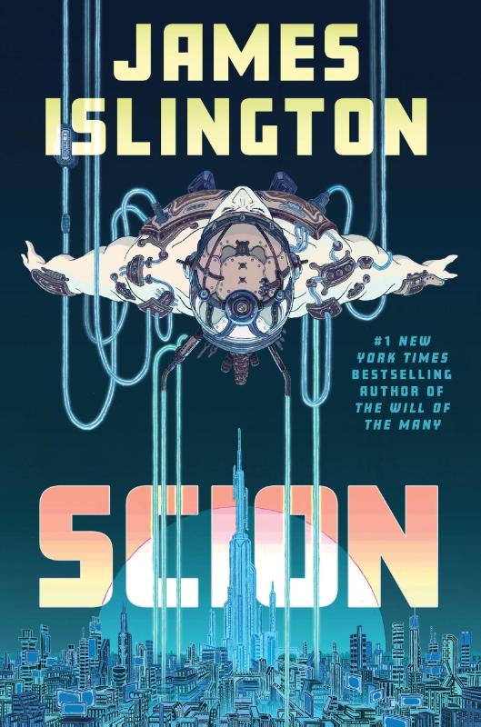 Book cover of 'Scion' by James Islington with futuristic design elements.