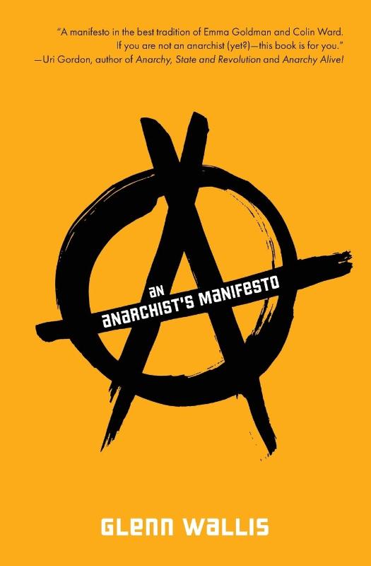 An Anarchist's Manifesto