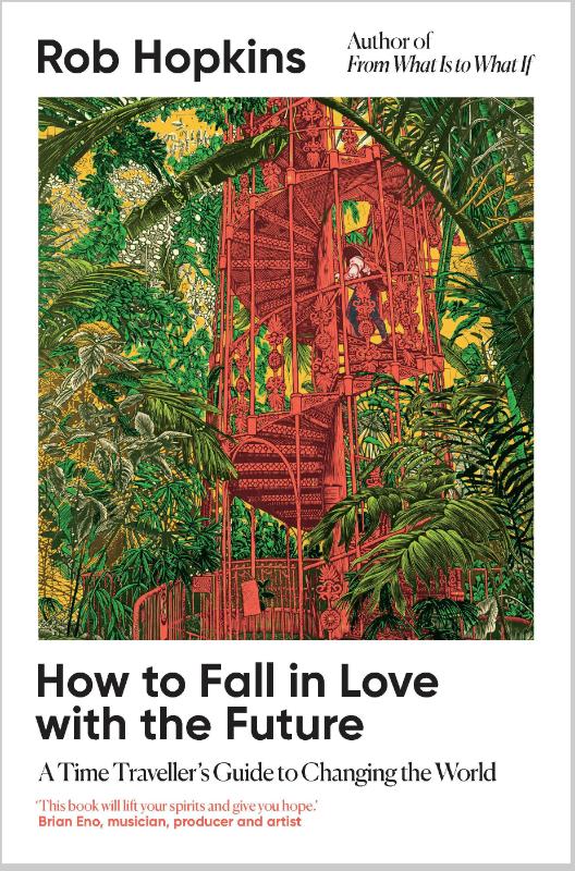 How To Fall In Love With The Future