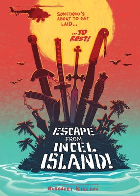 Escape From Incel Island