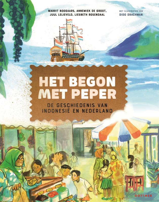 Het Begon Met Peper. De geschiedenis van Indonesië en Nederland