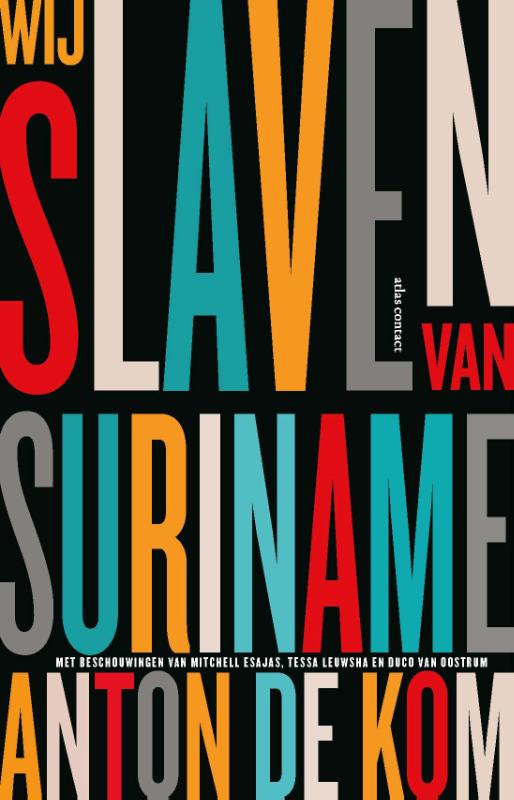 Wij Slaven Van Suriname
