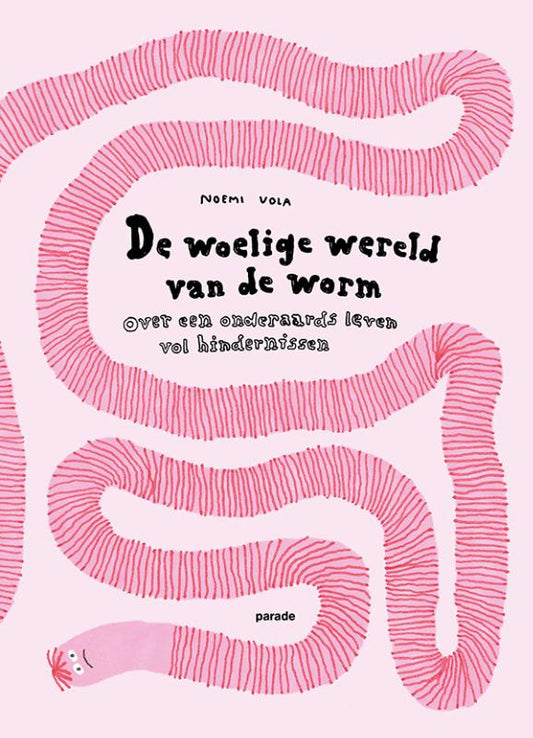 De Woelige Wereld Van De Worm