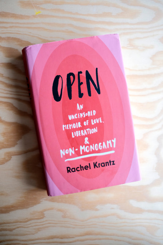 Open. An uncensored memoir of love liberation & non-monogamy | second-hand