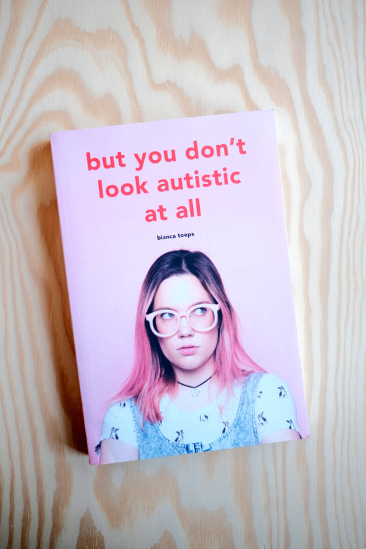 But You Don't Look Autistic At All | second-hand