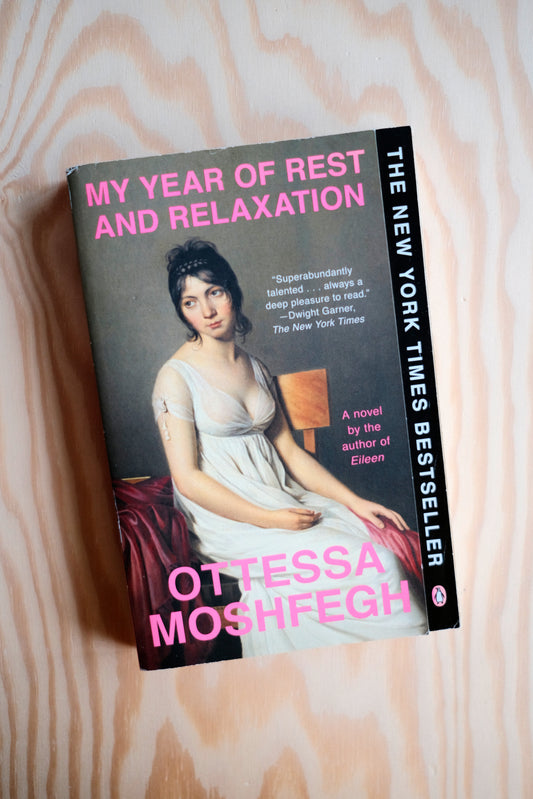 My Year Of Rest And Relaxation | second-hand