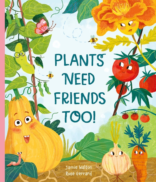 Plants Need Friends Too!